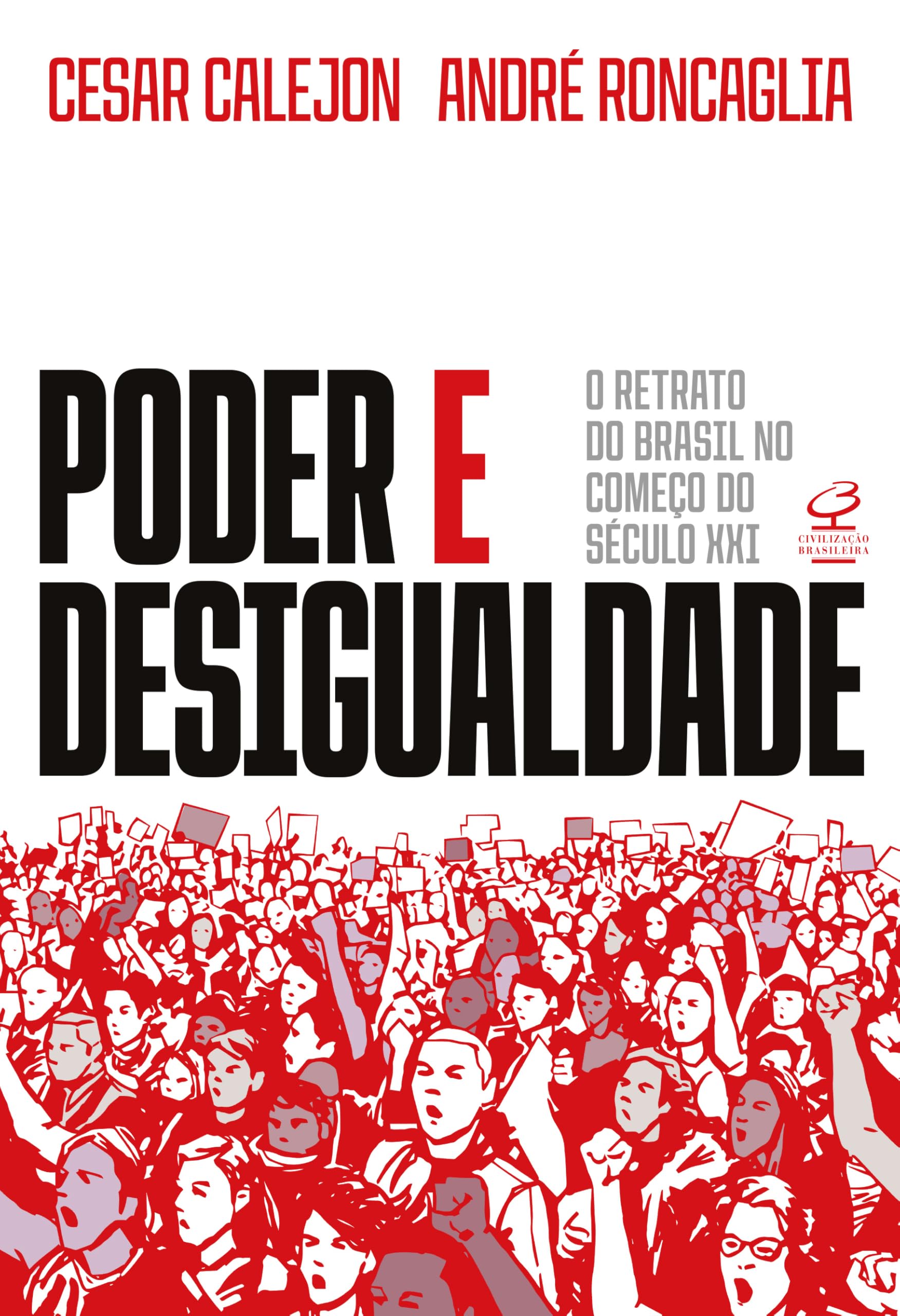Poder e desigualdade: O retrato do Brasil no começo do século XXI